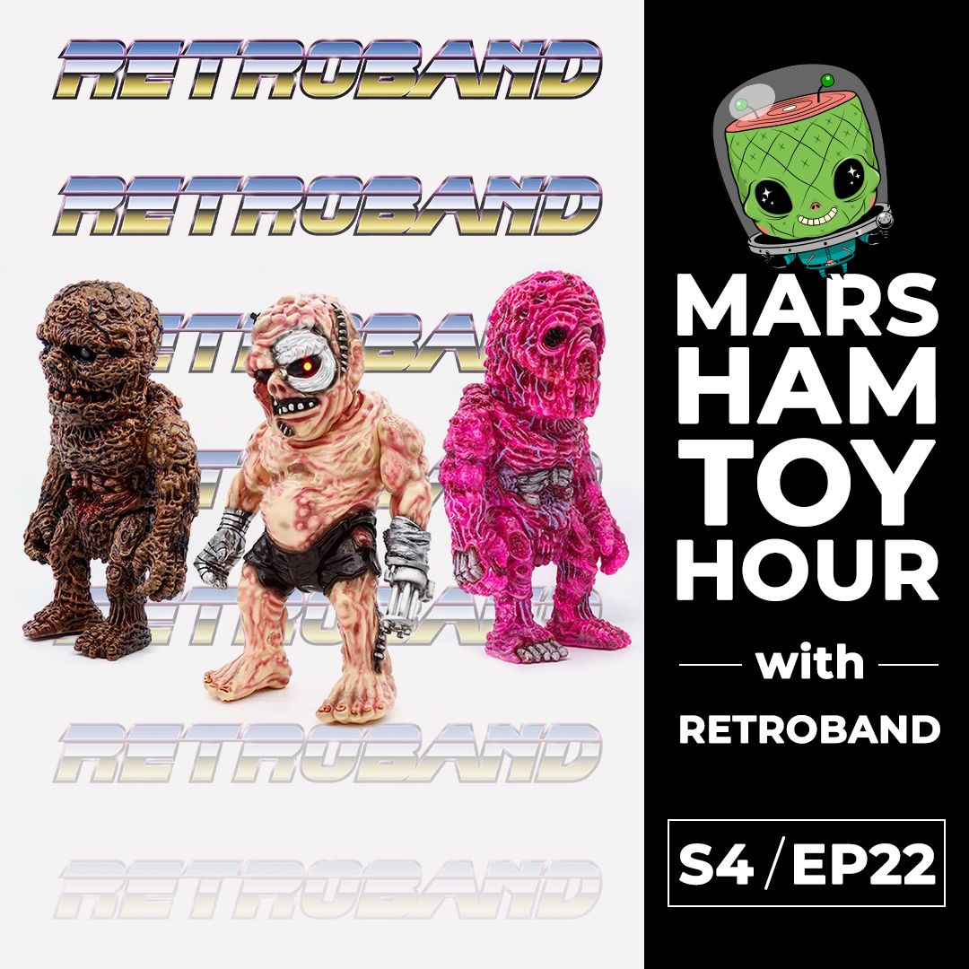 Retroband, SpankyStokes, Marsham Toy Hour, Podcast, Soft Vinyl, Gary Ham, Marsham Toy Hour: Season 4 Ep 22 - Chopping it up with Retroband