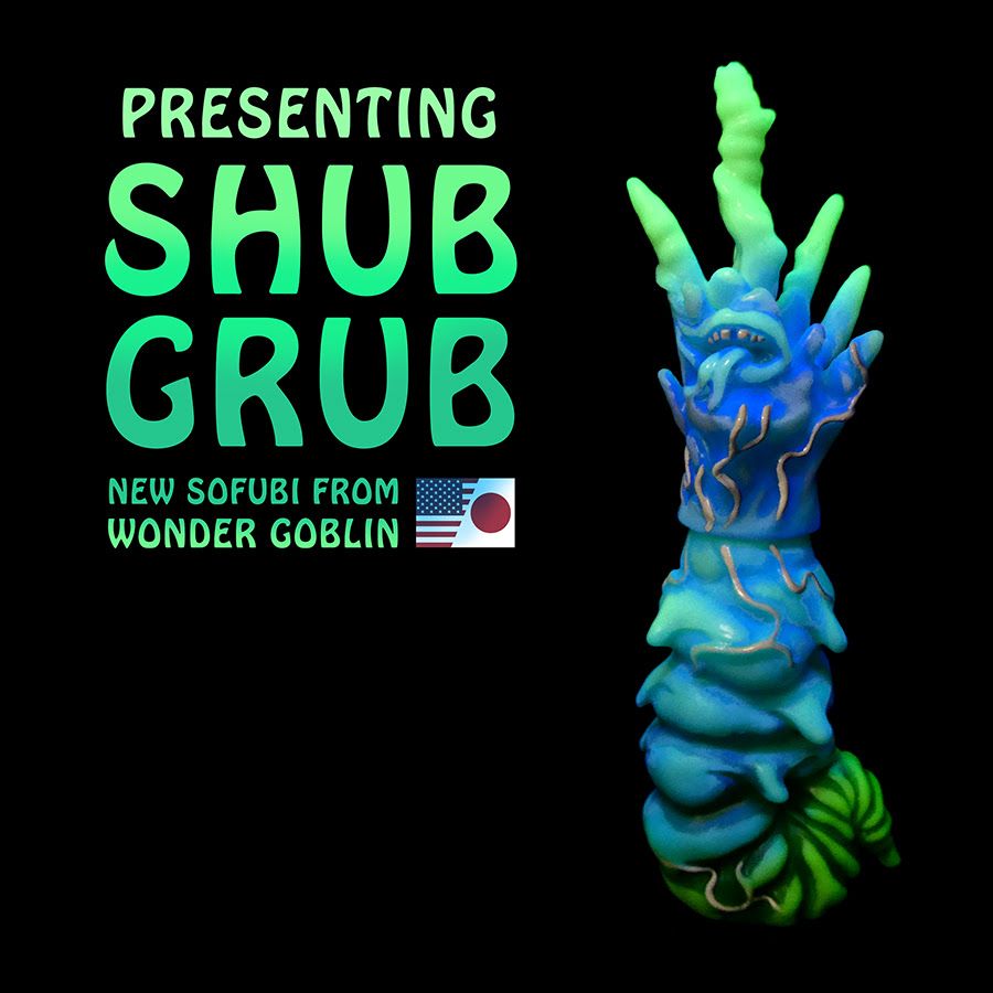 Wonder Goblin, SpankyStokes, Sofubi, Limited Edition, Lottery, Neo Kaiju, Presenting Wonder Goblin's newest sofubi figure... SHUB GRUB