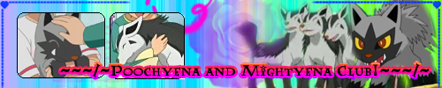 [PokeCommunity.com] ~~~/~Poochyena and Mightyena club!~~~/~